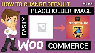 How to Change Woocommerce Default Placeholder Image |  Change default product image in woocommerce