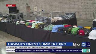 Hawaii's Finest Summer Expo is your one stop shop for fashion