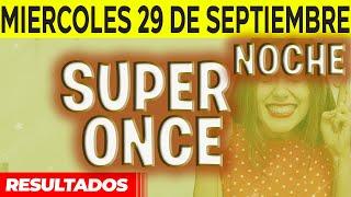 Resultado del sorteo Super Once Noche del Miércoles 29 de Septiembre del 2021