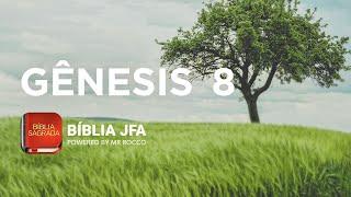 GÊNESIS 8 - Bíblia JFA Offline