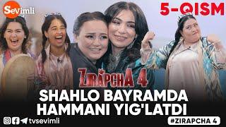 ZIRAPCHA 4 MAVSUM 5-QISM  |  SHAHLO BAYRAMDA HAMMANI YIG'LATDI