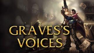 LoL Voices - Graves - All 17 languages