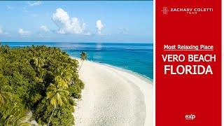 The Best Place to Live and Relax in USA | Vero Beach, FL