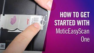 How To Get Started with MoticEasyScan One | by Motic Europe