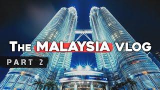  To Kaula Lampur #2 | Travel Vlog | Malaysia