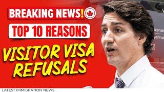 Canada Immigration : "Top 10 Reasons for Canada Visitor Visa Refusals in 2023" Canada Immigration