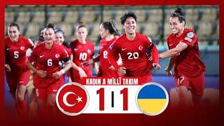 Kadın A Millî Takım Maç Özeti | Türkiye 1-1 Ukrayna