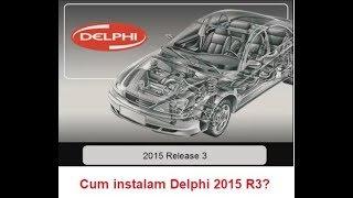 Tutorial instalare Delphi Cars 2015 R3