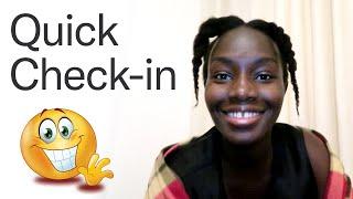 Quick Check-In | While I Was Away
