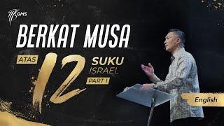 English | GMS Online Service -Berkat Musa Atas 12 Suku Israel -Aug 16th, 2020 (Official GMS Service)