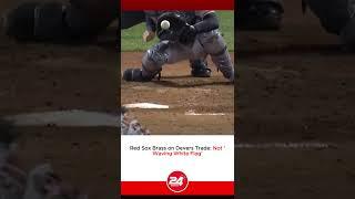 Red Sox Brass on Devers Trade: Not 'Waving White Flag'