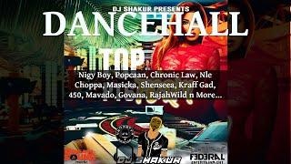 Dancehall Mix 2024, Top Form 6 Ft Nigy Boy, Popcaan, Chronic Law, Masicka, Shenseea, Kraff Gad, 450