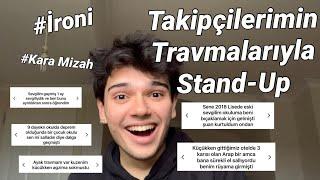 Travmalarınızdan Stand-Up Yaptım