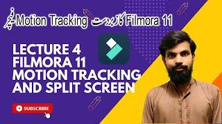 Motion tracking and split screen in Filmora 11 | Filmora 11 course | Filmora 11 Lecture 4