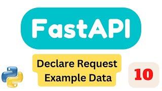 Declare Request Example Data | Part10 | FastAPI Tutorial 2023