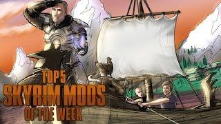 The Ultimate Skyrim Ending - Top 5 Skyrim Mods of the Week