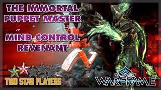 Unkillable Thralls: Mind Control Revenant | Helminth Build Guide | Warframe | Two Star Players