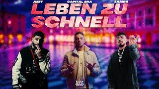 AZET X CAPITAL BRA X SAMRA - LEBEN ZU SCHNELL (prod. by Veysigz & Exetra Beatz)