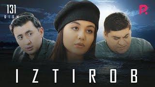 Iztirob (milliy serial) | Изтироб (миллий сериал) 131-qism