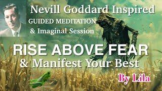 Overcome Fear & Manifest Anything “Giants & Grasshoppers”Meditation (Neville Goddard Inspired)