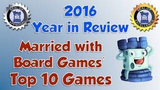 Married with Board Games' Top 10 Games of 2016