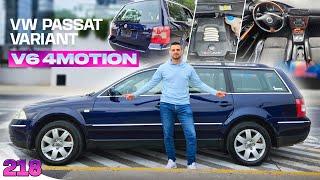 Vw Passat Variant V6 4MOTION ‍‍‍ You are going back FANATIC of the RURAL