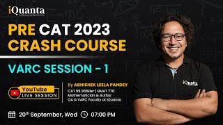 Pre CAT Crash Course 2023 - Verbal Ability & Reading Comprehension Session - 1 | CAT VARC