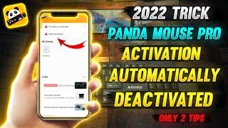 Panda mouse Pro activation automatically deactivated | activation automatic deactivate