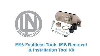 LN Engineering M96 Faultless Tools IMS Removal & Installation Tool Kit - LN# 106-08.22