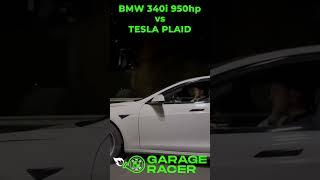 BMW F30 340 B58 stage 4 vs TESLA Plaid 1020HP #shorts