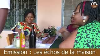 LES échos DE La MAISON