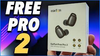 UPGRADED!  EarFun Free Pro 2 Review