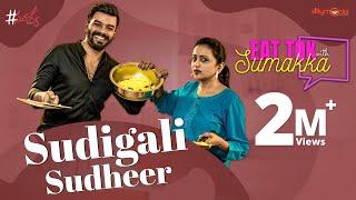 Sudigali Sudheer || EAT TOK with Sumakka || Silly Monks