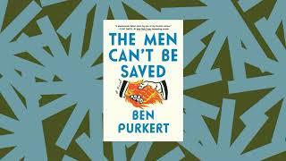 'The Men Can't Be Saved' analyzes masculinity in the world of advertising