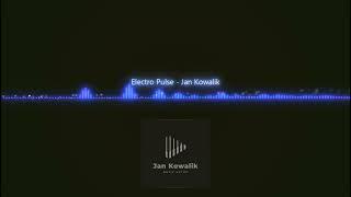 Electro Pulse - Jan Kowalik