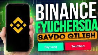 BINANCEDA FYUCHERSDA SAVDO QILISH