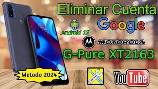 MOTOROLA G-PURE (XT2163DL), ELIMINAR CUENTA GOOGLE, ANDROID 12 METODO FINAL, FRP