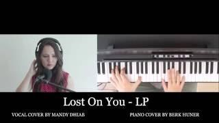 LP_LOST ON YOU (Piano COVER) Feat. Berk Huner