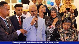 Soo dhawaynta Al-Fanaan Mohamed Lafoole Toronto Canada