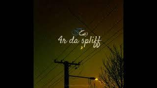 Ez Rivera, Drae Tutor, Eloy - 4r da spliff