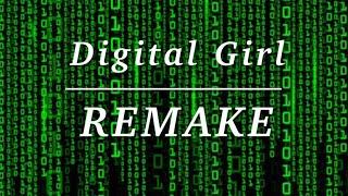 Digital Girl (Unknown song) Full Song remake / Full Song Concept (Produced by AdamTapz