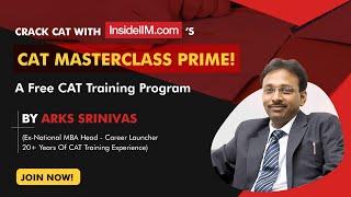 Free Online CAT Coaching To Ace CAT - InsideIIM’s CAT Masterclass Prime!