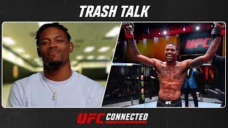 Kevin Holland Explains The Art of Trash Talking | UFC Connected