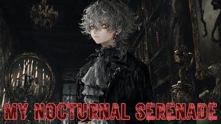 〚NIGHTCORE〛 YOHIO - MY NOCTURNAL SERENADE (Lyrics)