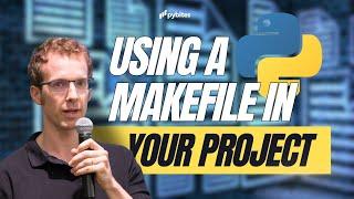 What are Makefiles and why + how to use them in your Python projects