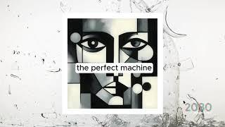 Team Human - Perfect Machine