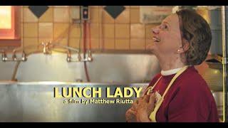 Lunch Lady (2018) - Official Short Film