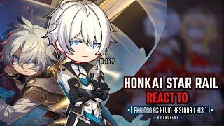  Amphoreus React to Kevin Kaslana As Phainon (Hi3) || Gacha Club || Hsr