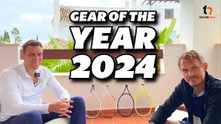 The Gear of the Year - The "Best" Racquets of 2024