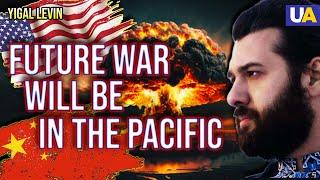 Future War Will Be in the Pacific Region – Yigal Levin